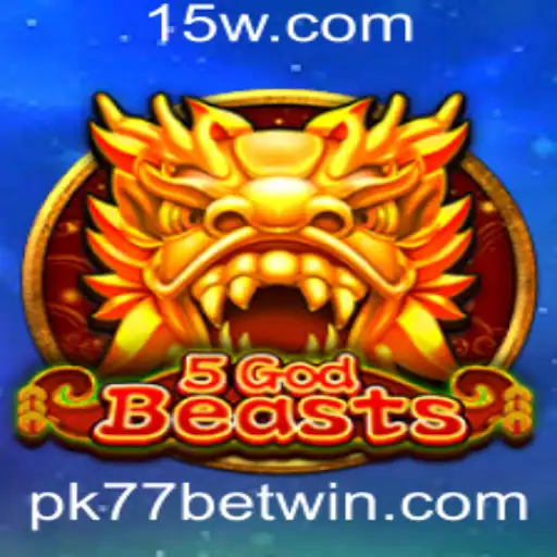 Descubra o Fascinante Mundo de 5GodBeasts e a Emoção de Pk77 Bet