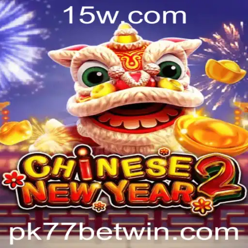 Descubra as Emoções do Jogo CHINESENEWYEAR2 com Pk77 bet