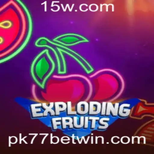 ExplodingFruits e o Fascinante Mundo das Apostas Pk77 bet