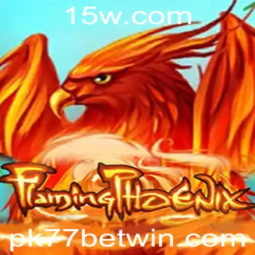 Descubra o Mundo do Jogo FlamingPhoenix com Pk77 Bet