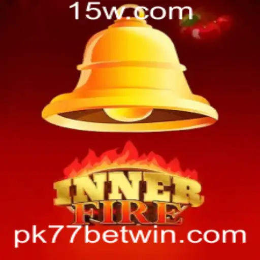 Explorando o Universo de InnerFire e a Dinâmica do Pk77 bet
