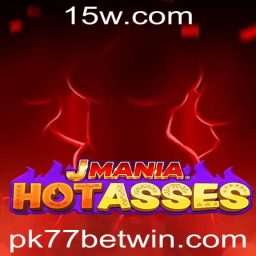 Descubra JManiaHotAsses: Um Guia Completo para Entender e Jogar com Pk77 bet