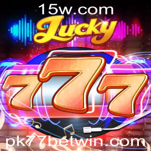 Descubra o Mundo Empolgante do Lucky777 com Pk77 Bet