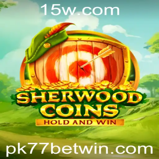 Descubra o Mundo de SherwoodCoins: Um Mergulho nas Aventuras de Pk77 Bet