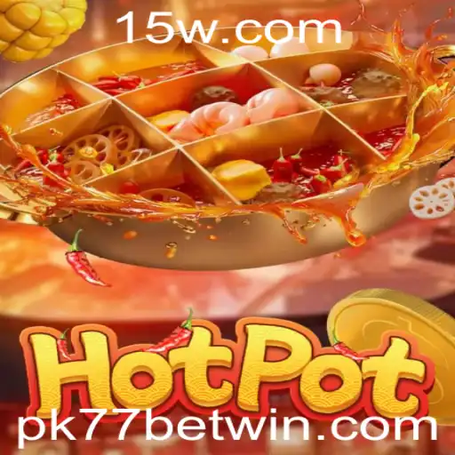 Explorando o Jogo Hotpot: Uma Aventura de Apostas com Pk77 Bet