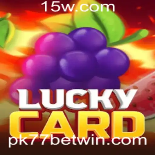 LuckyCard: Descubra as Regras e Estratégias de Jogo com Pk77 Bet