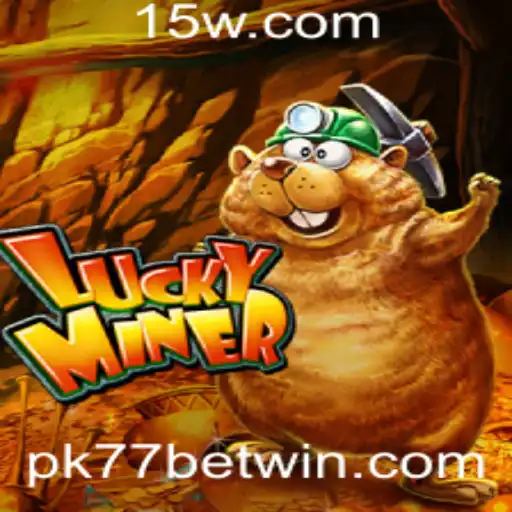 Explore o Fascinante Mundo do LuckyMiner: O Jogo de Aposta com Pk77 bet