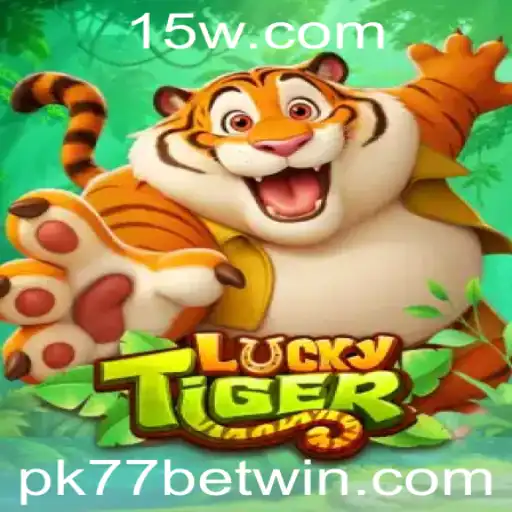 Descubra as Emoções de LuckyTiger e Estratégias do Pk77 Bet