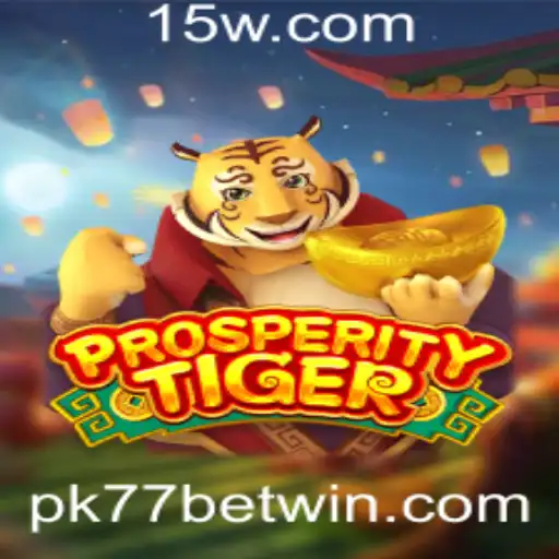 Explorando o Universo de ProsperityTiger e Pk77 bet